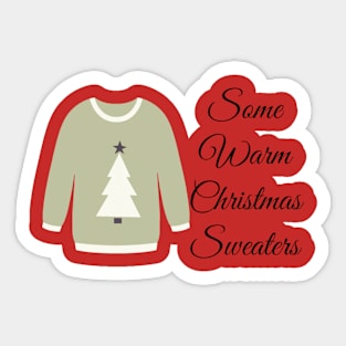 Some Christmas Warm Sweater - Sweater Designed Sticker